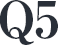 Q5
